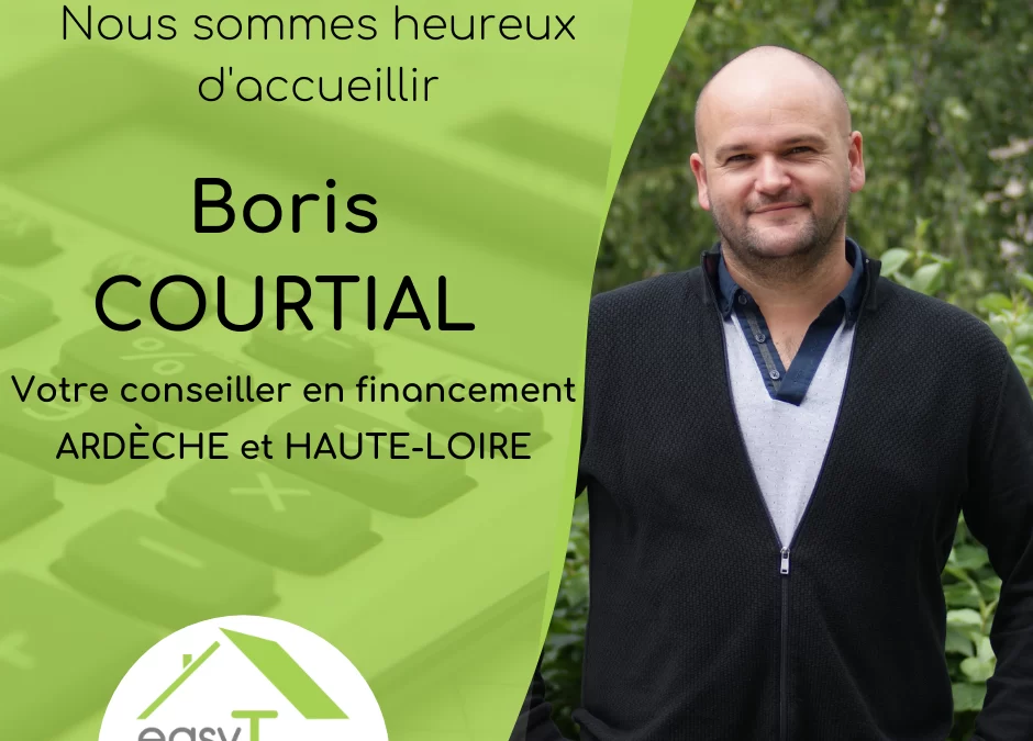 Nouveau conseiller en financement : Boris COURTIAL